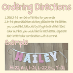 An ordering directions graphic with a photo of a personalized fabric name banner spelling 'HAILEY' on a wood floor. The text explains how to select letters and enter color/number preferences, with an example color code at the bottom.